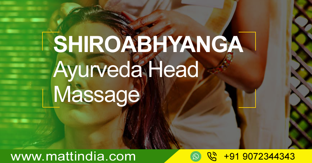 Shiroabhyanga Ayurveda Head Massage Treatment Kerala Matt India
