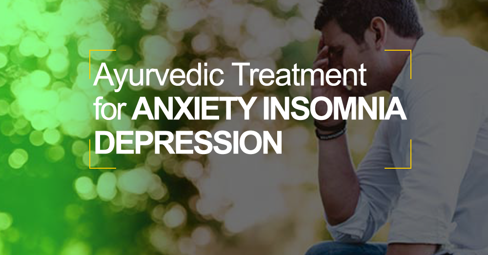 Ayurvedic Treatment for Anxiety, Depression, Insomnia @Matt India