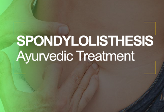 Spondylolisthesis Ayurvedic Treatment