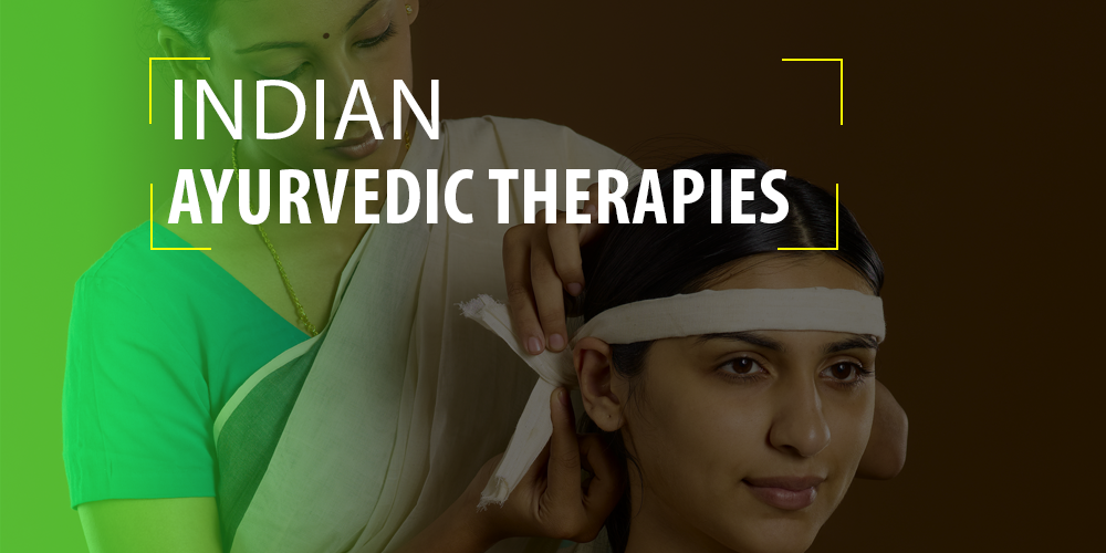 Indian Ayurvedic Therapies