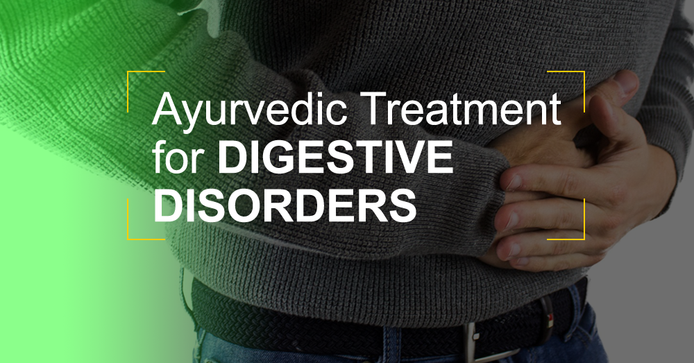 Ayurvedic Treatment For Digestive Disorders @Matt India