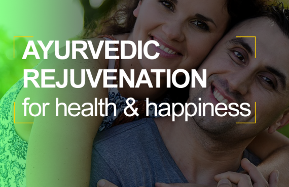Ayurvedic rejuvenation for health and happiness