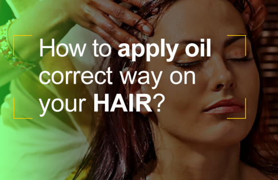 How oil is to be applied the correct way on your hair