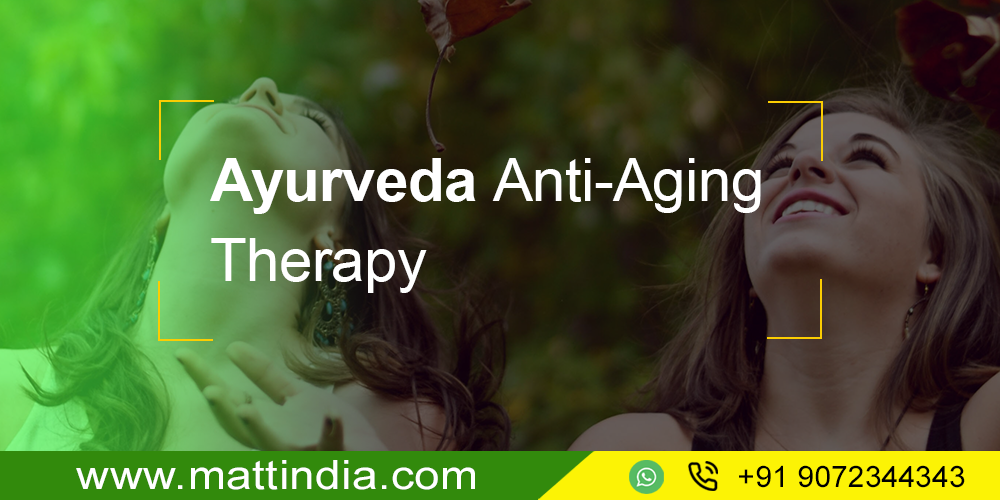 Ayurveda Anti-Aging Therapy