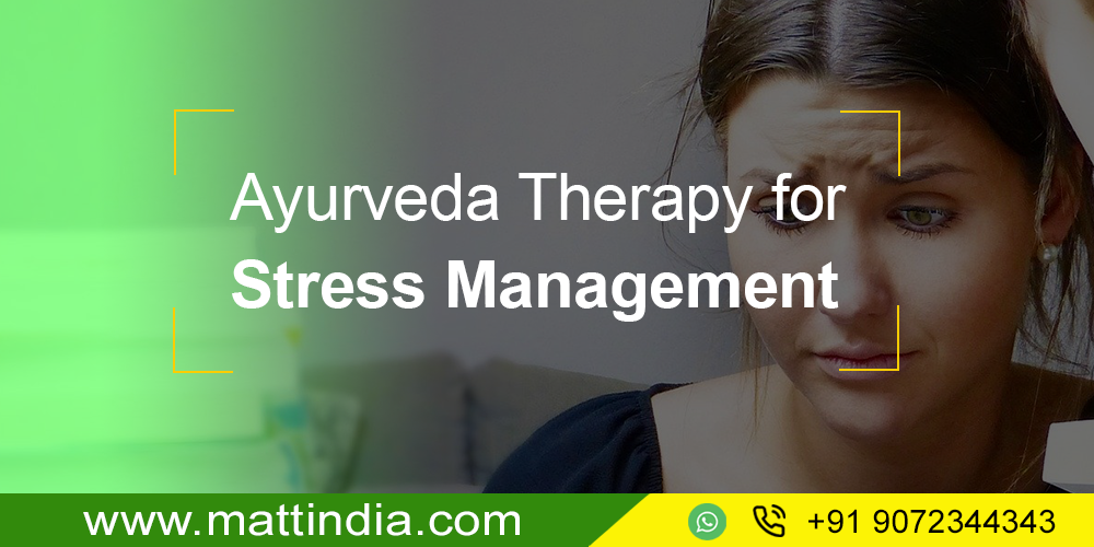 Ayurveda Therapy for Stress Management