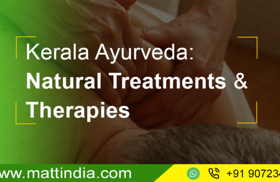 Kerala Ayurveda: Natural Treatments & Therapies