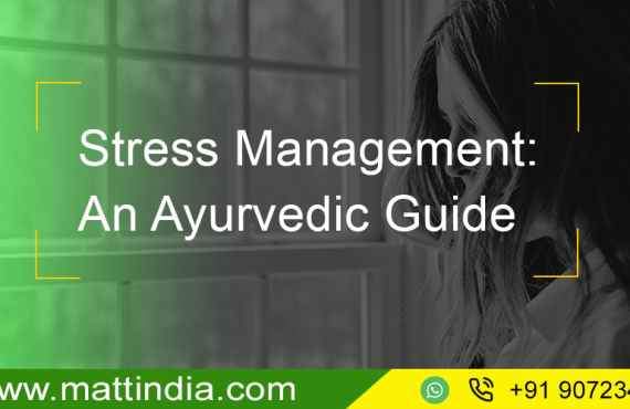 Stress Management: An Ayurvedic Guide