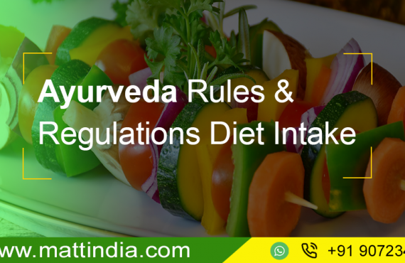 Ayurveda Rules & Regulations Diet Intake