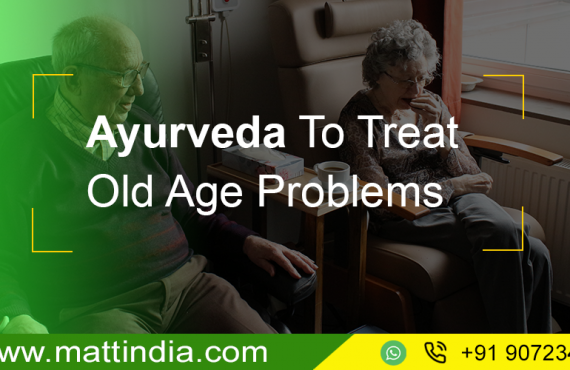 Ayurveda To Treat Old Age Problems