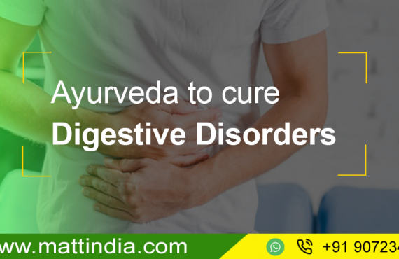 Ayurveda to cure Digestive Disorders