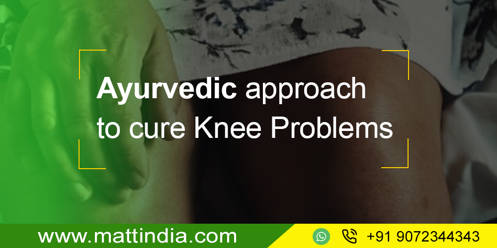Ayurvedic approach to cure Knee Problems