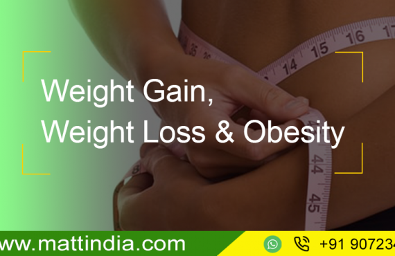 Weight Gain, Weight Loss & Obesity