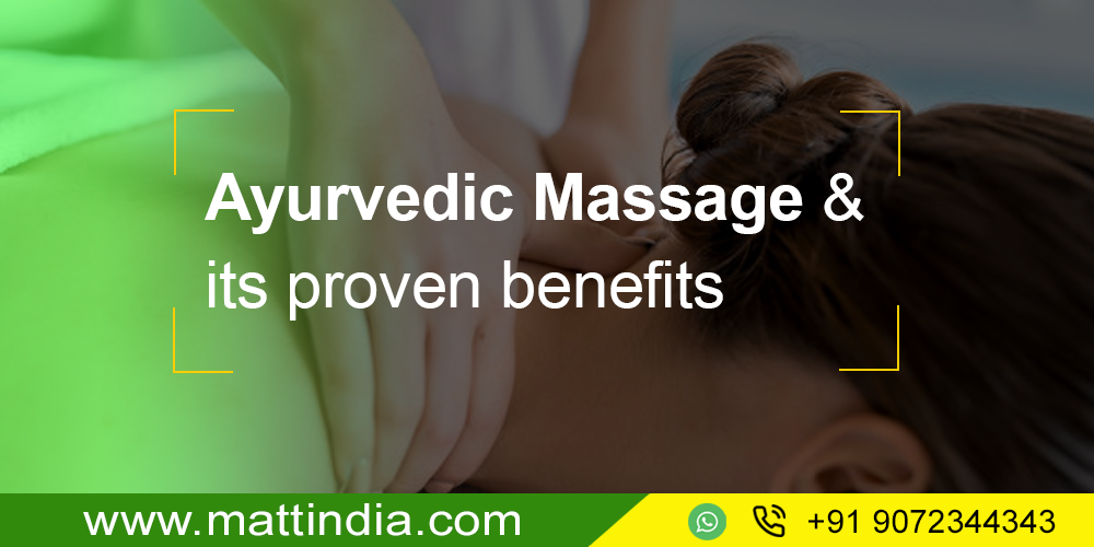 Ayurvedic Massage & its proven benefits