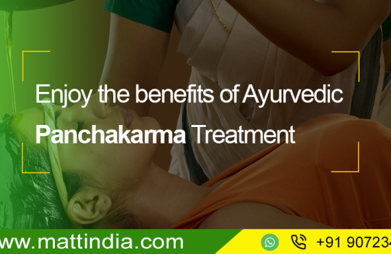 Enjoy the benefits of Ayurvedic Panchakarma Treatment