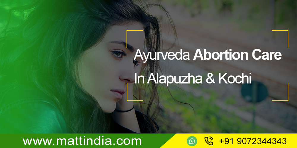 Ayurveda Abortion Care In Alapuzha & Kochi