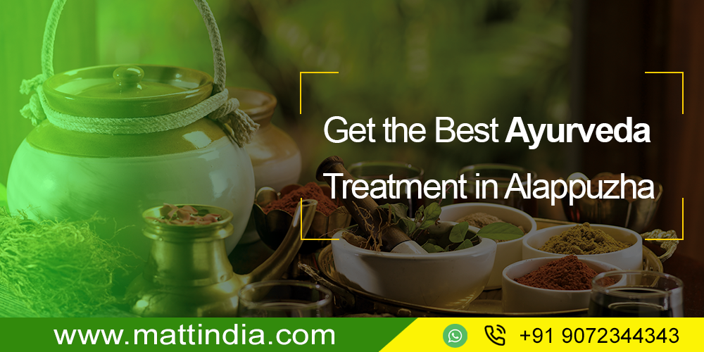 Get the Best Ayurveda Treatment in Allapuzha