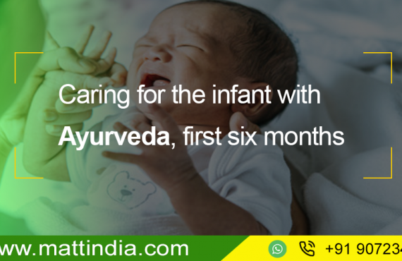 Caring for the infant with Ayurveda, first six months