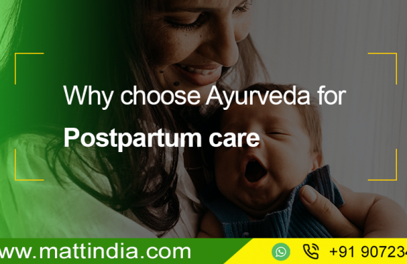 Why choose Ayurveda for Postpartum care