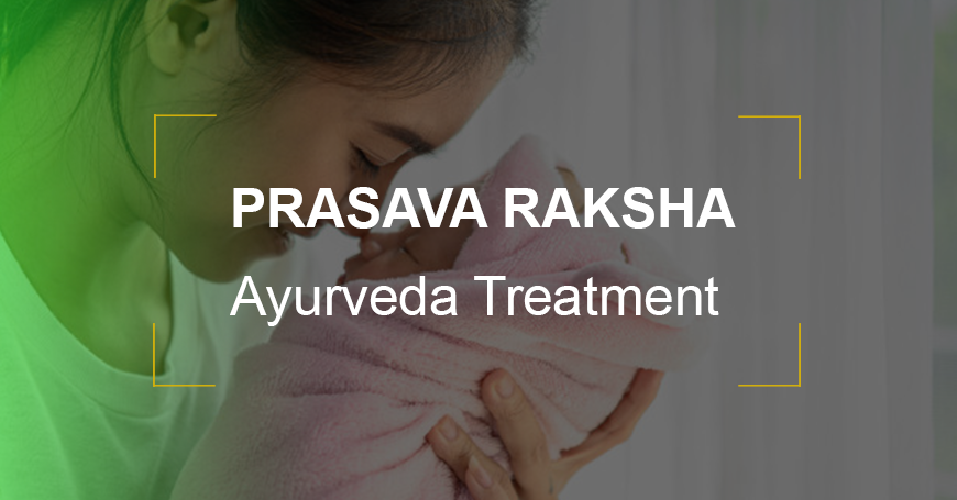 Prasava Raksha Ayurveda Treatment Ernakulam Kochi Alappuzha @Matt India