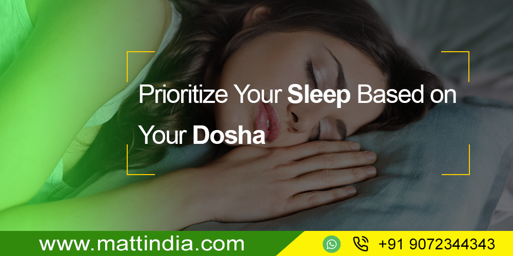 Prioritize Your Sleep Based on Your Dosha