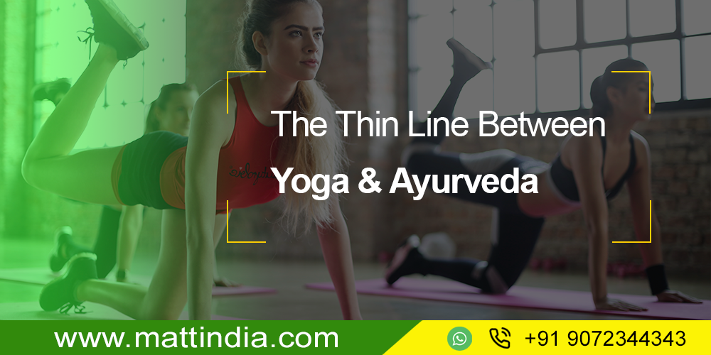 The Thin Line Between Yoga and Ayurveda