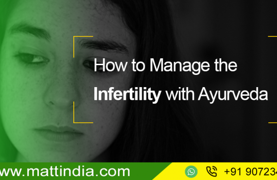 How to Manage the Infertility with Ayurveda