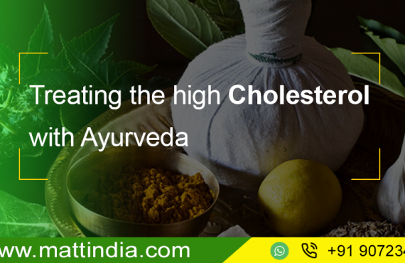 Treating the high Cholesterol with Ayurveda