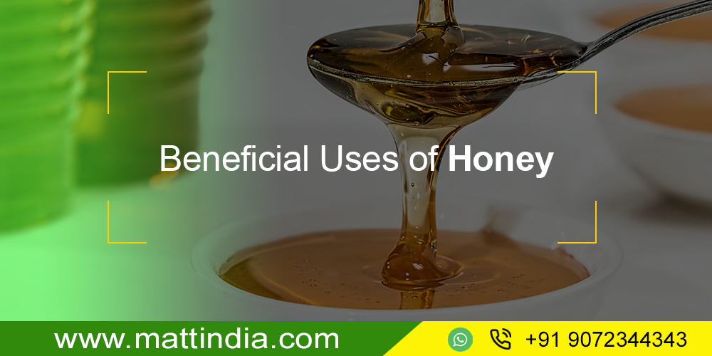 Beneficial Uses Of Honey