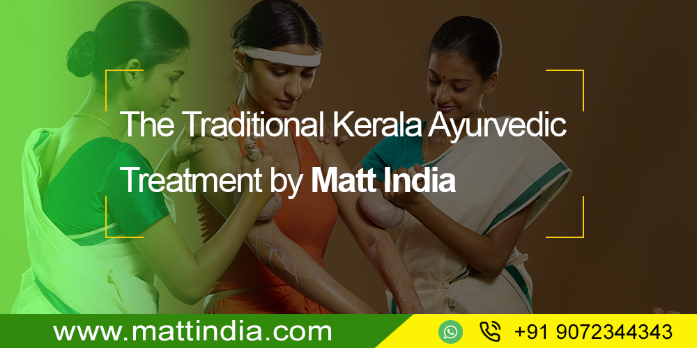 The Traditional Kerala Ayurvedic Treatment by Matt India