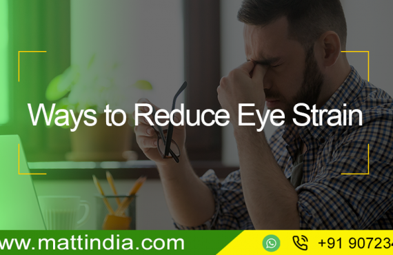 Ways to Reduce Eye Strain