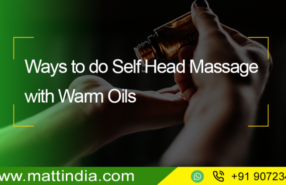 Ways to do Self Head Massage with Warm Oils