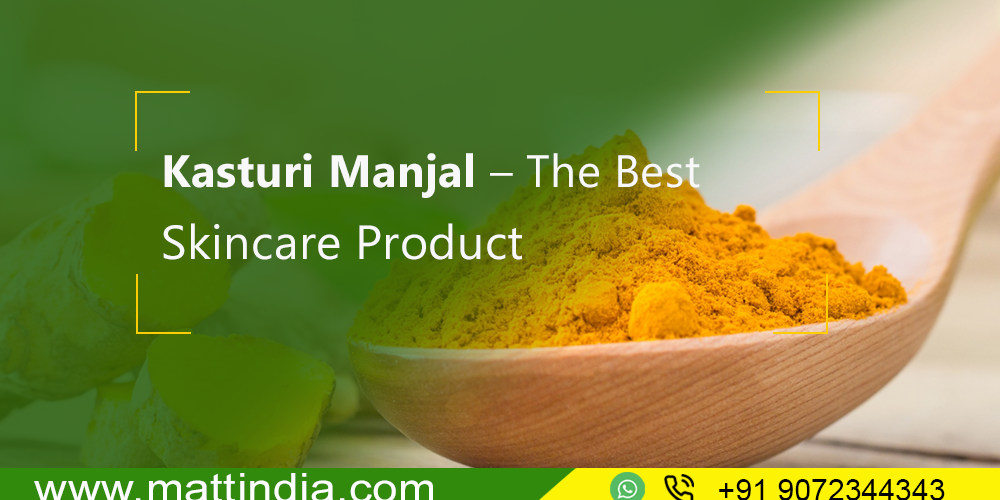 Kasturi Manjal – The Best Skincare Product