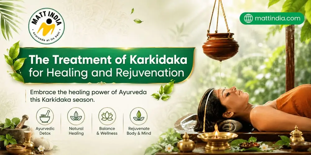 The Treatment of Karkidaka for Healing and Rejuvenation