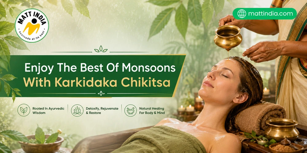 Enjoy The Best Of Monsoons With Karkidaka Chikitsa