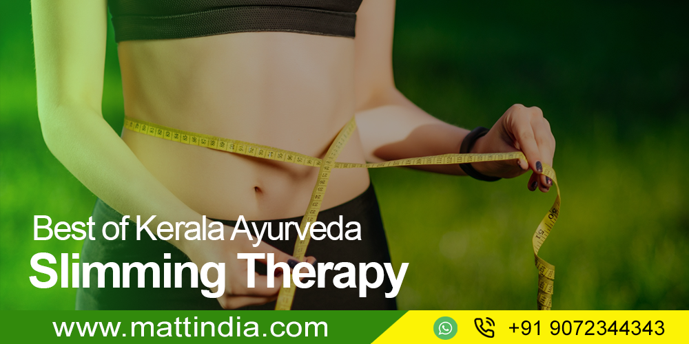 Best Ayurveda Slimming Therapy