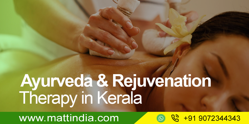 https://www.mattindia.com/wp-content/uploads/2022/10/Ayurveda-Rejuvenation-Therapy-in-Kerala-India.png