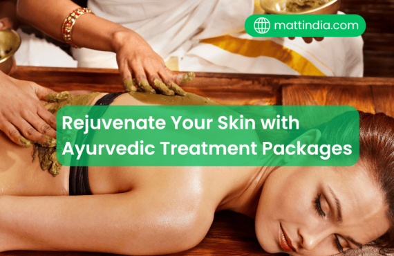 Rejuvenate Your Skin with Ayurvedic Treatment Packages