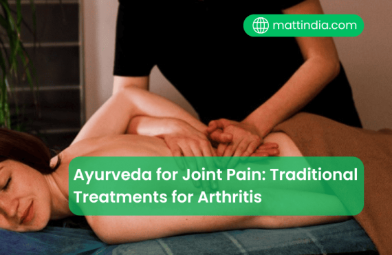 Ayurveda for Joint Pain: Traditional Treatments for Arthritis