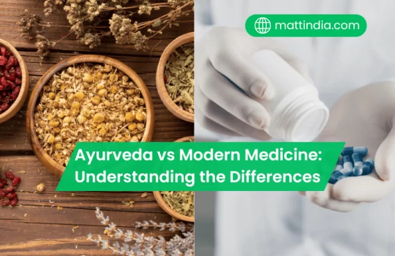 Ayurveda vs Modern Medicine: Understanding the Differences
