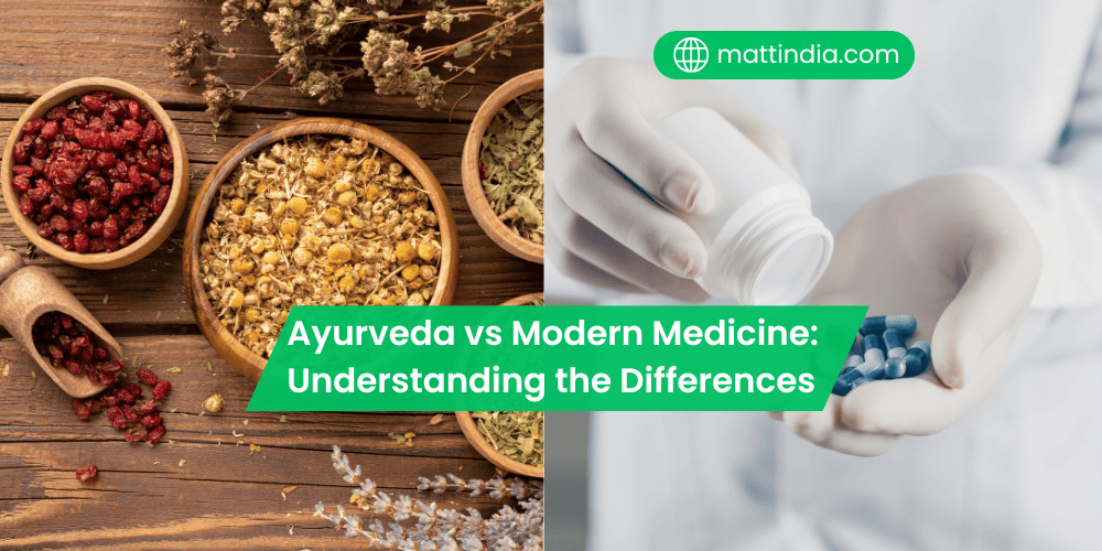 Ayurveda vs Modern Medicine: Understanding the Differences