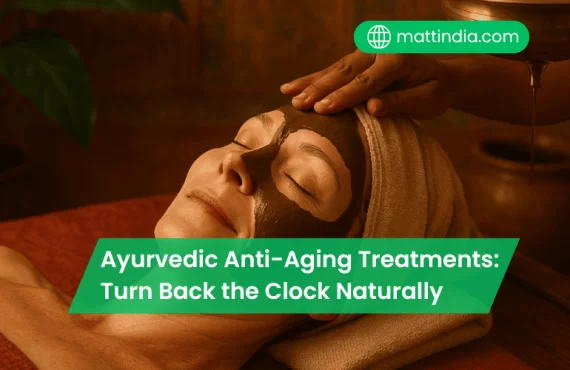 Ayurvedic Anti-Aging Treatments: Turn Back the Clock Naturally