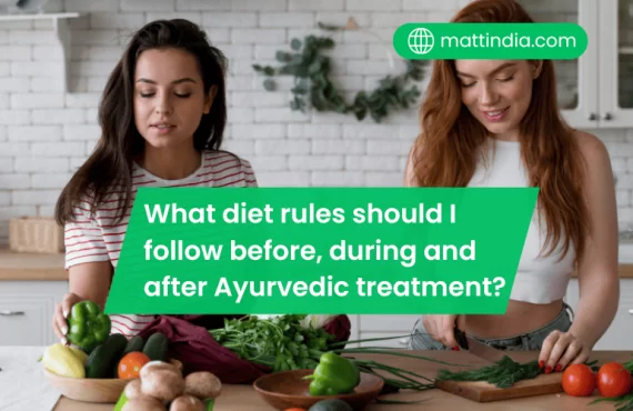 What diet rules should I follow before, during, and after Ayurvedic treatment?