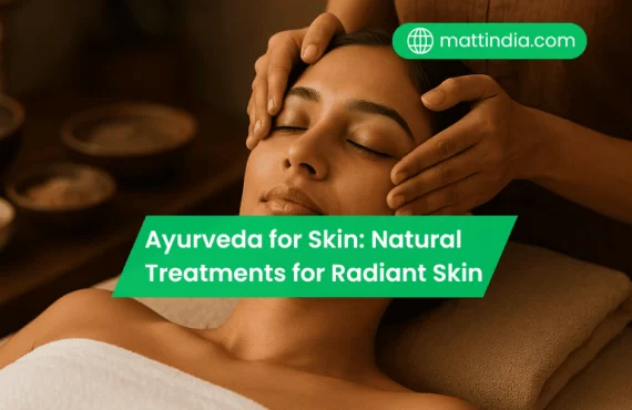Ayurveda for Skin: Natural Treatments for Radiant Skin