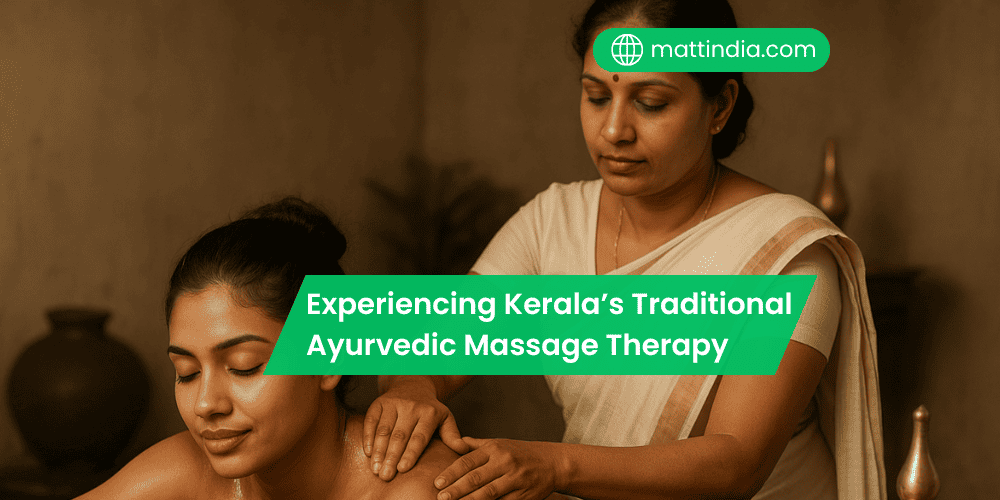 Matt India Medical Centre Experiencing Kerala s Traditional Ayurvedic Matt India Medical Centre Experiencing Kerala s Traditional Ayurvedic