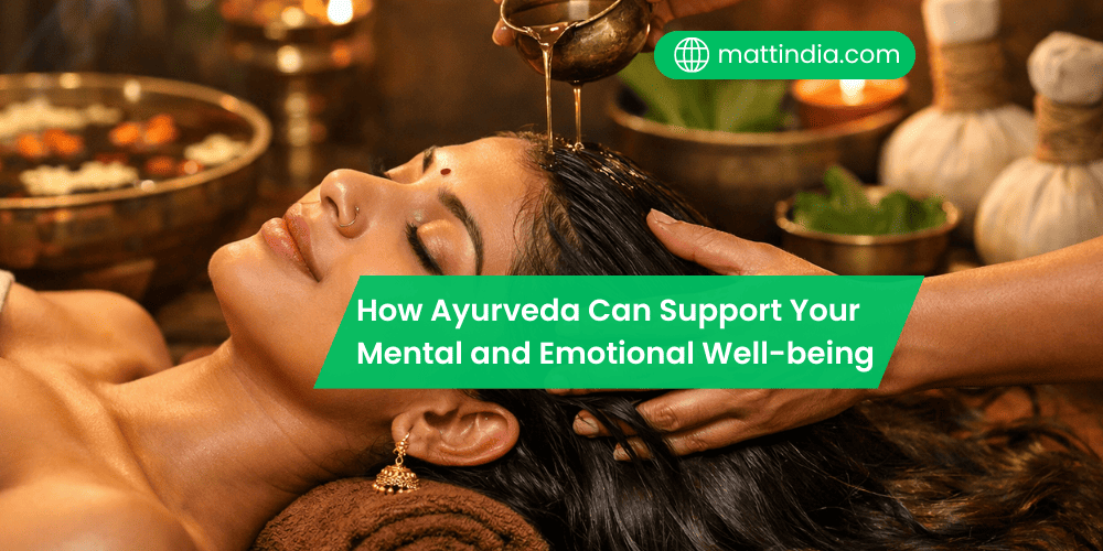 How Ayurveda Can Support Your Mental and Emotional Well-being