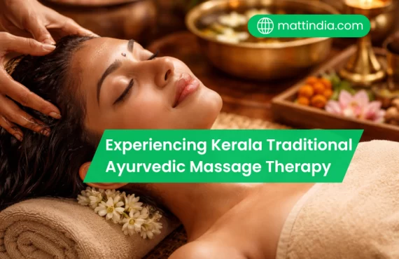 Experiencing Kerala Traditional Ayurvedic Massage Therapy