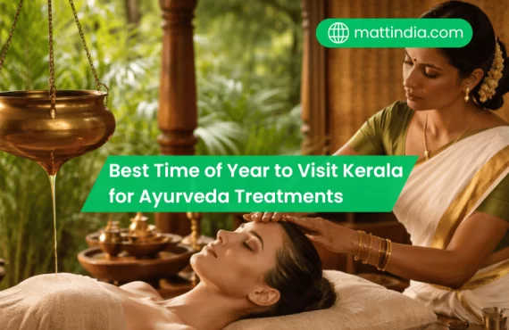 The Best Time of Year to Visit Kerala for Ayurveda Treatments