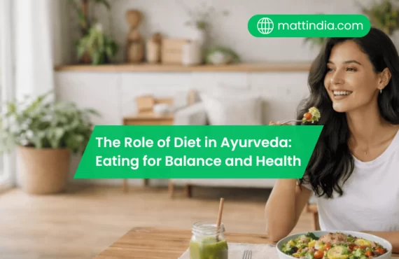 The Role of Diet in Ayurveda: Eating for Balance and Health