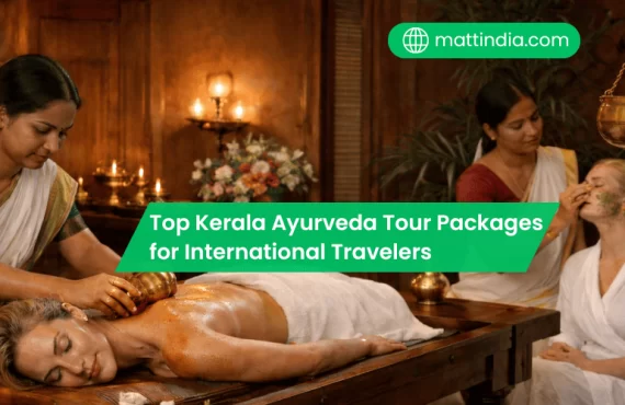 Top Kerala Ayurveda Tour Packages for International Travelers