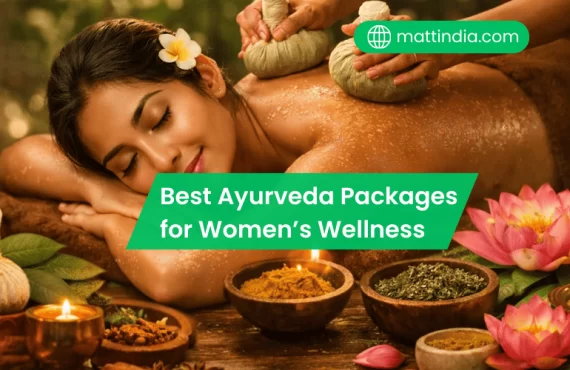 Best Ayurveda Packages for Women’s Wellness